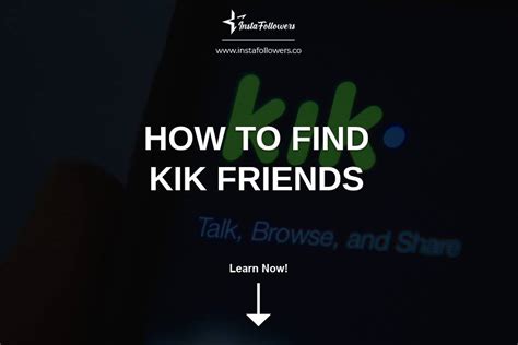 how do you find someone on kik|find kik friends 2023.